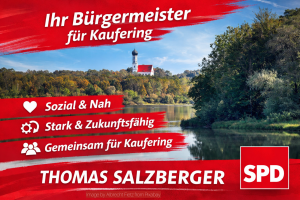 Wahlkampfmotiv für die Bürgermeisterwahl in Kaufering im SPD-Design: Rot gestaltete Grafik mit der Aufschrift „Ihr Bürgermeister für Kaufering“ und den Slogans „Sozial & Nah“, „Stark & Zukunftsfähig“ sowie „Gemeinsam für Kaufering“. Im Hintergrund ist ein